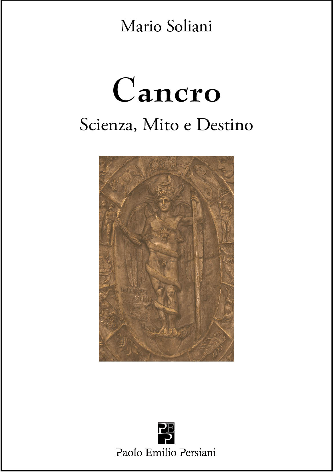 Presentazione del libro “Cancro. Scienza, Mito e Destino”