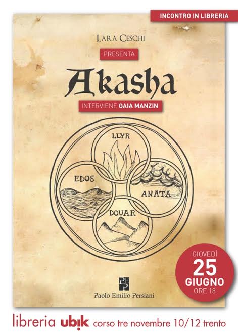 Presentazione del libro Akasha di Lara Ceschi