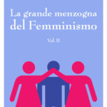 La grande menzogna del Femminismo II_Cover (provvisoria)